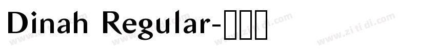Dinah Regular字体转换